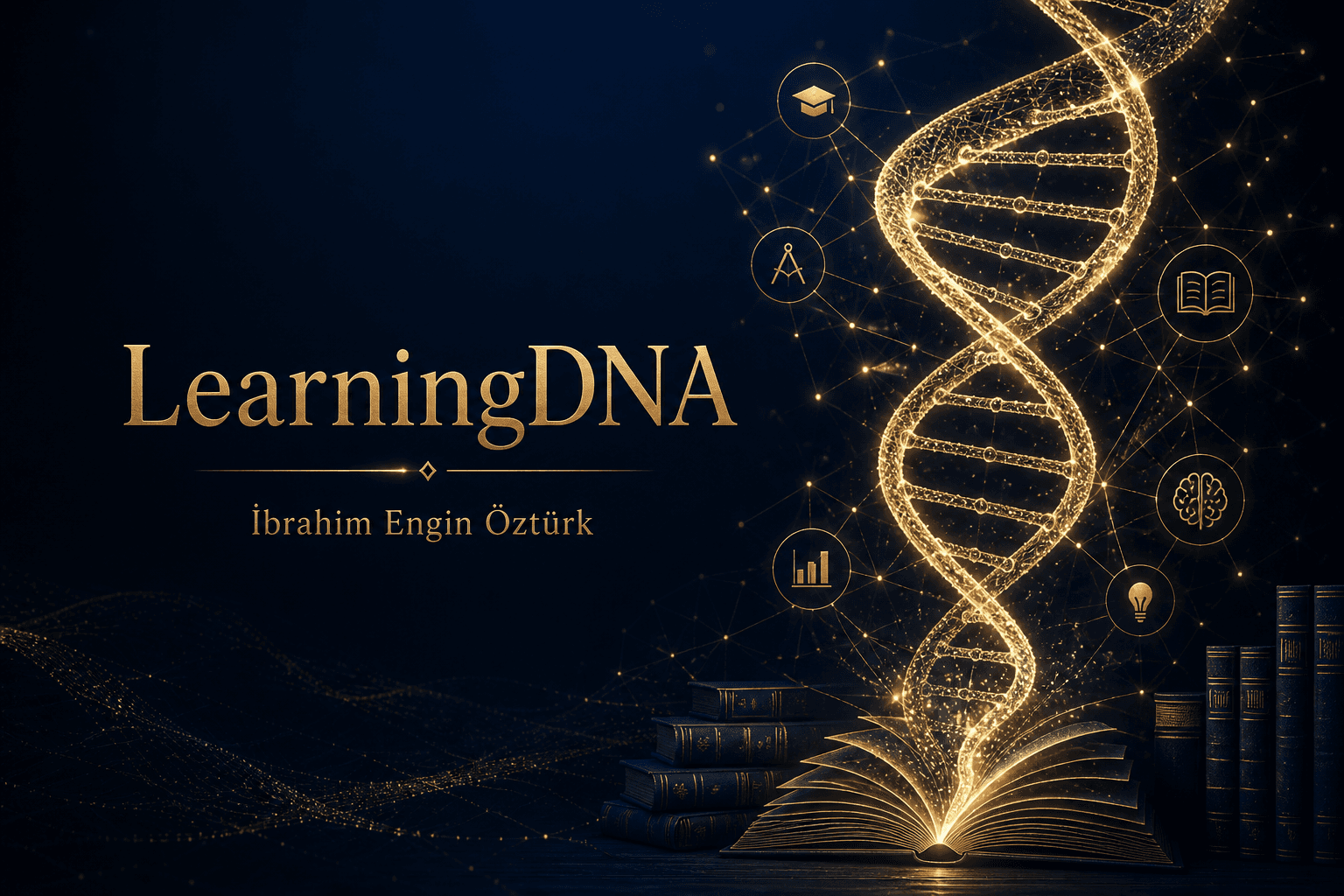 İbrahim Engin Öztürk ADÜ LearningDNA eğitim teknolojisi görseli